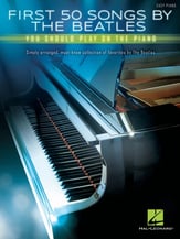 First 50 Songs By the Beatles You Should Play on the Piano piano sheet music cover